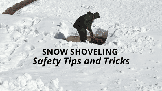 Snow Shoveling Safety Tips and Tricks